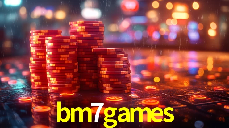 bm7games: Jogos de Caça-Níqueis-Altas Recompensas, Roleta-Velocidade, Blackjack-Desafios Máximos